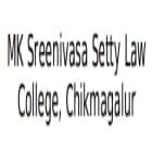MK Sreenivasa Setty Law College, Chikmagalur