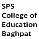 SPS College of Education, Baghpat