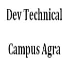 Dev Technical Campus, Agra