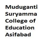 Muduganti Suryamma College of Education, Asifabad