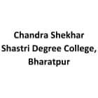 Chandra Shekhar Shastri Degree College, Bharatpur