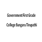 Government First Grade College, Bangaru Tirupathi