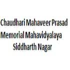 Chaudhari Mahaveer Prasad Memorial Mahavidyalaya, Siddharth Nagar