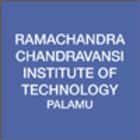 Ramachandra Chandravansi Institute of Technology, Palamu