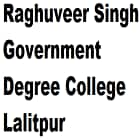 Raghuveer Singh Government Degree College, Lalitpur
