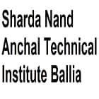 Sharda Nand Anchal Technical Institute, Ballia