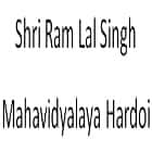 Shri Ram Lal Singh Mahavidyalaya, Hardoi