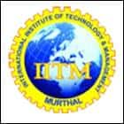 International Institute of Technology and Management, Sonipat