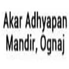 Akar Adhyapan Mandir, Ognaj