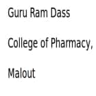 Guru Ram Dass College of Pharmacy, Malout