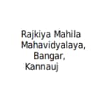Rajkiya Mahila Mahavidyalaya, Bangar, Kannauj