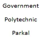 Government Polytechnic, Parkal