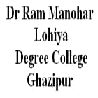 Dr Ram Manohar Lohiya Degree College, Ghazipur