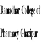Ramadhar College of Pharmacy, Ghazipur
