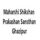Maharshi Shikshan Prakashan Sansthan, Ghazipur