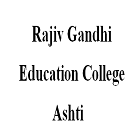 Rajiv Gandhi Education College, Ashti