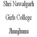 Shri Nawalgarh Girls College, Jhunjhunu