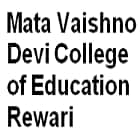 Mata Vaishno Devi College of Education, Rewari