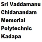 Sri Vaddamanu Chidanandam Memorial Polytechnic, Kadapa