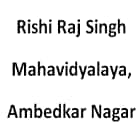 Rishi Raj Singh Mahavidyalaya, Ambedkar Nagar