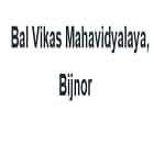 Bal Vikas Mahavidyalaya, Bijnor