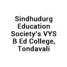 Sindhudurg Education Society's VYS B Ed College, Tondavali