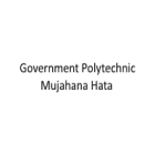 Government Polytechnic Mujahana Hata, Kushinagar