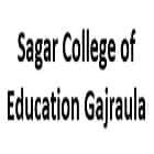 Sagar College of Education, Gajraula