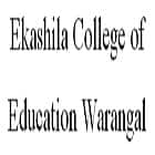 Ekashila College of Education, Warangal