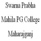 Swarna Prabha Mahila PG College, Maharajganj