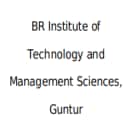 BR Institute of Technology and Management Sciences, Guntur