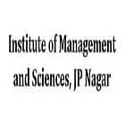 Institute of Management and Sciences, JP Nagar