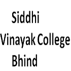 Siddhi Vinayak College, Bhind
