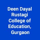 Deen Dayal Rustagi College of Education, Gurgaon