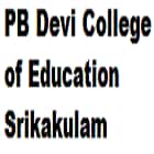 PB Devi College of Education, Srikakulam
