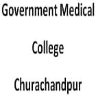 Government Medical College, Churachandpur