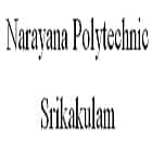 Narayana Polytechnic, Srikakulam