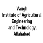 Vaugh Institute of Agricultural Engineering and Technology, Allahabad