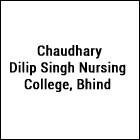 Chaudhary Dilip Singh Nursing College, Bhind