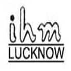 Institute of Hotel Management, Catering Technology and Applied Nutrition, Lucknow