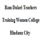 Ram Dulari Teachers Training Women College, Hindaun City