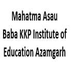 Mahatma Asau Baba KKP Institute of Education, Azamgarh