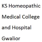 KS Homeopathic Medical College and Hospital, Gwalior