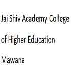 Jai Shiv Academy College of Higher Education, Mawana